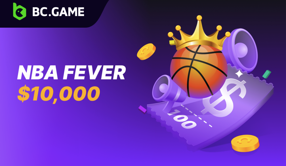 10,000 NBA Fever Leaderboard Contest at BC.Game
